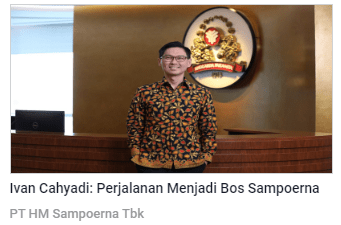 Perjalanan Ivan Cahyadi Menjadi Presdir Sampoerna